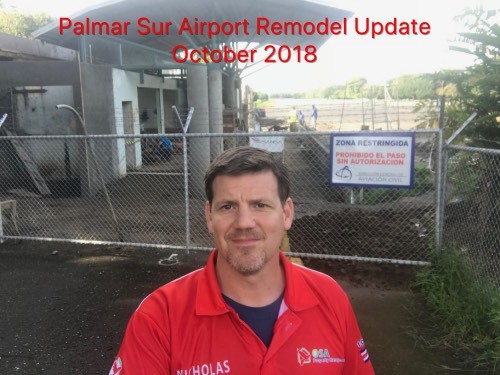 Palmar Sur Airport Remodel Update October 2018