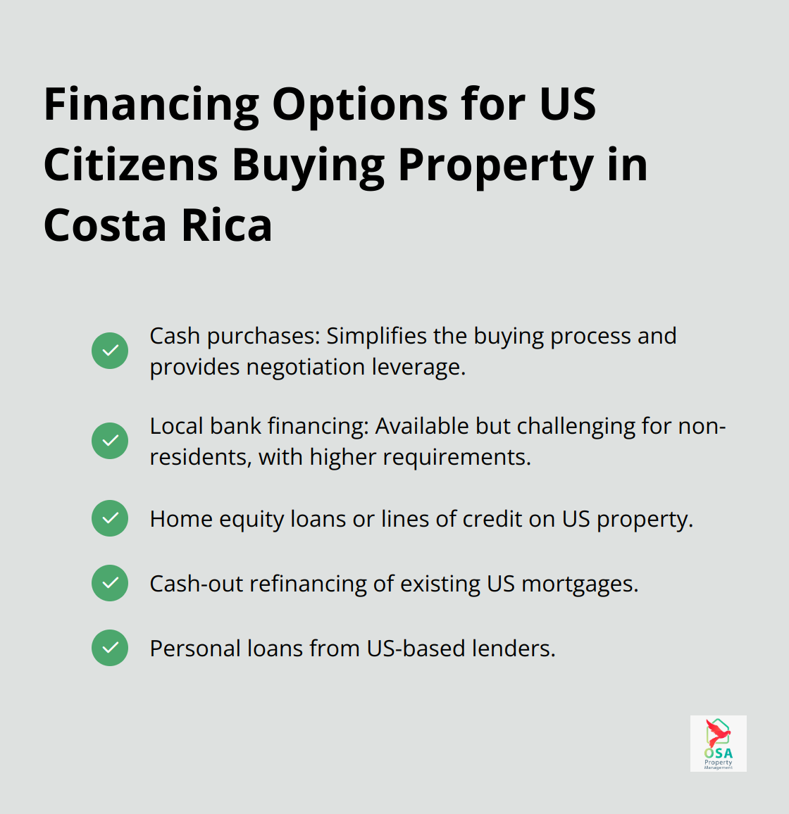 A checkmark list chart showing various financing options available to US citizens purchasing property in Costa Rica. - can us citizens buy property in costa rica