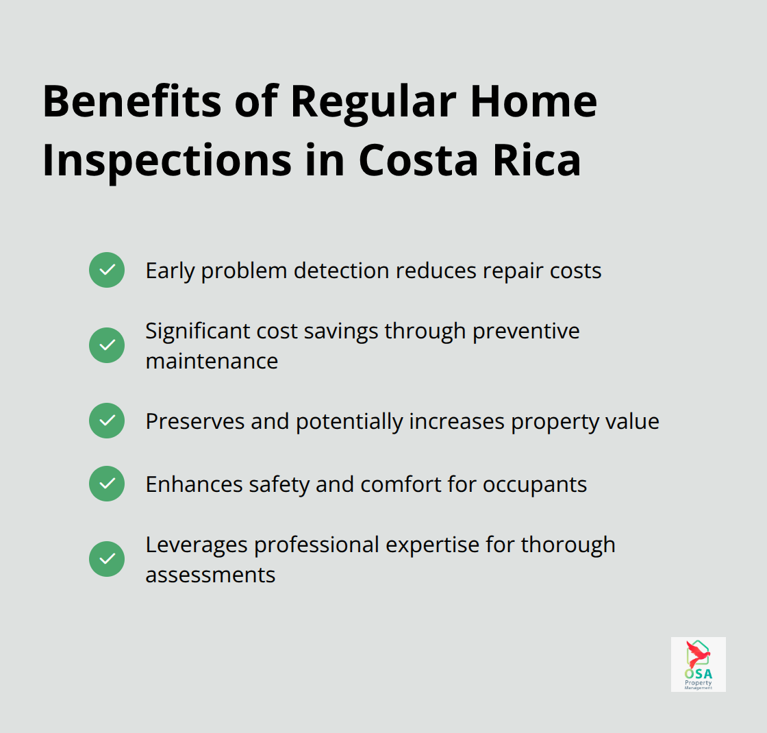 A checkmark list chart showing five key benefits of regular home inspections in Costa Rica: early problem detection, cost savings, property value preservation, enhanced safety and comfort, and professional expertise. - Home maintenance